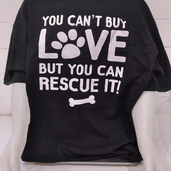 You can't buy love but you can rescue it Tshirt - Picture 2 of 4